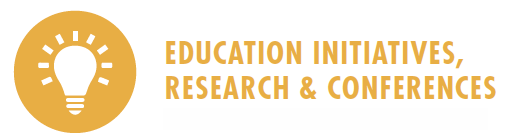 Education Initiatives, Research & Conferences